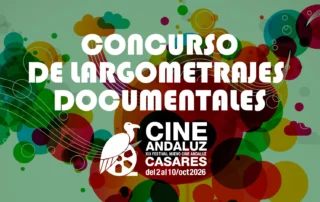 Concurso de documentales Nuevo Cine Andaluz 2026 (Casares)