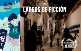Largometrajes de ficción Nuevo Cine Andaluz 2026