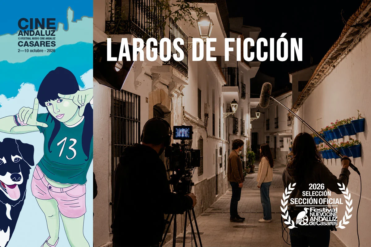 Largometrajes de ficción Nuevo Cine Andaluz 2026